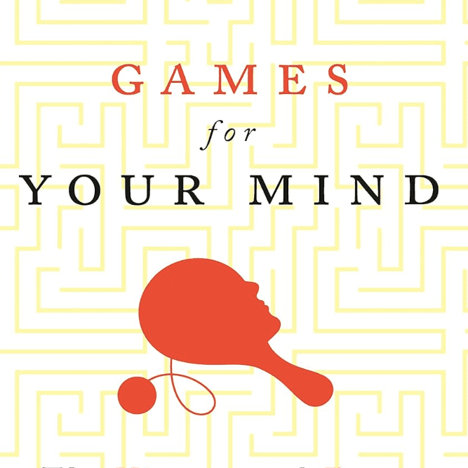 Games for Your Mind